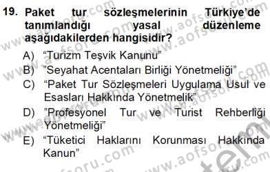 Seyahat Acentacılığı ve Tur Operatörlüğü Dersi 2013 - 2014 Yılı (Vize) Ara Sınavı 19. Soru