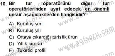 Seyahat Acentacılığı ve Tur Operatörlüğü Dersi Ara Sınavı Deneme Sınav Soruları 10. Soru