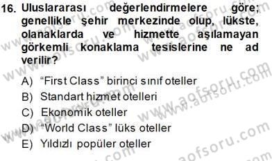 Seyahat Acentacılığı ve Tur Operatörlüğü Dersi Ara Sınavı Deneme Sınav Soruları 16. Soru