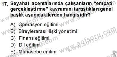 Seyahat Acentacılığı ve Tur Operatörlüğü Dersi 2014 - 2015 Yılı (Final) Dönem Sonu Sınav Soruları 17. Soru