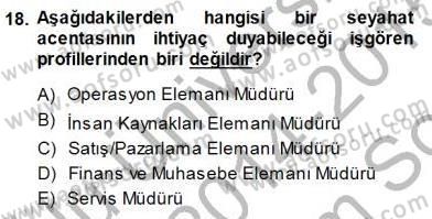 Seyahat Acentacılığı ve Tur Operatörlüğü Dersi 2014 - 2015 Yılı (Final) Dönem Sonu Sınav Soruları 18. Soru