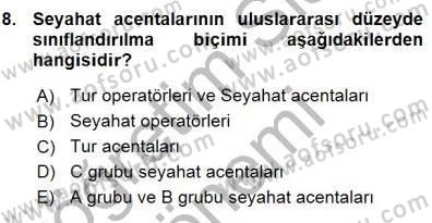 Seyahat Acentacılığı ve Tur Operatörlüğü Dersi 2015 - 2016 Yılı (Vize) Ara Sınav Soruları 8. Soru