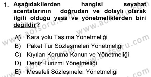 Seyahat Acentacılığı ve Tur Operatörlüğü Dersi 2016 - 2017 Yılı 3 Ders Sınav Soruları 1. Soru