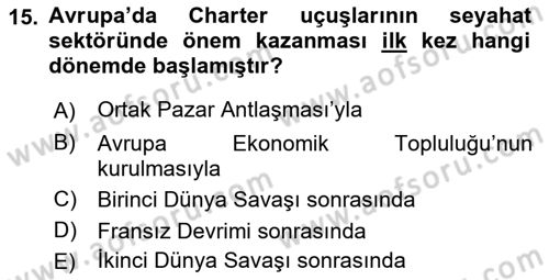 Seyahat Acentacılığı ve Tur Operatörlüğü Dersi 2016 - 2017 Yılı 3 Ders Sınav Soruları 15. Soru