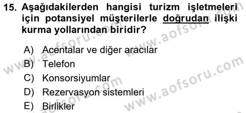 Seyahat Acentacılığı ve Tur Operatörlüğü Dersi 2017 - 2018 Yılı 3 Ders Sınav Soruları 15. Soru