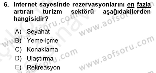 Seyahat Acentacılığı ve Tur Operatörlüğü Dersi 2017 - 2018 Yılı 3 Ders Sınav Soruları 6. Soru