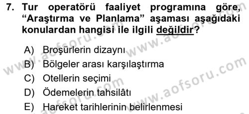 Seyahat Acentacılığı ve Tur Operatörlüğü Dersi 2017 - 2018 Yılı 3 Ders Sınav Soruları 7. Soru
