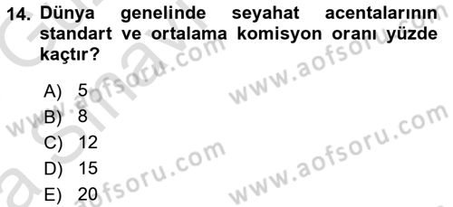 Seyahat Acentacılığı ve Tur Operatörlüğü Dersi Ara Sınavı Deneme Sınav Soruları 14. Soru