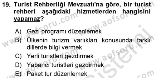 Seyahat Acentacılığı ve Tur Operatörlüğü Dersi 2017 - 2018 Yılı (Vize) Ara Sınav Soruları 19. Soru