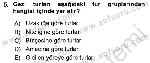 Seyahat Acentacılığı ve Tur Operatörlüğü Dersi 2017 - 2018 Yılı (Vize) Ara Sınav Soruları 5. Soru