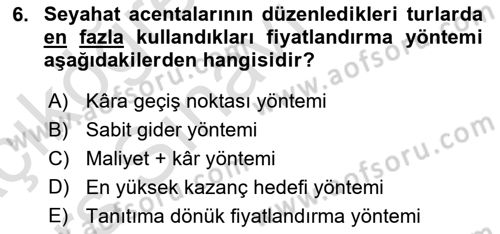 Seyahat Acentacılığı ve Tur Operatörlüğü Dersi 2018 - 2019 Yılı 3 Ders Sınav Soruları 6. Soru