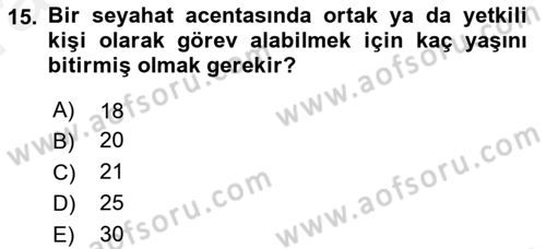 Seyahat Acentacılığı ve Tur Operatörlüğü Dersi 2018 - 2019 Yılı (Vize) Ara Sınavı 15. Soru