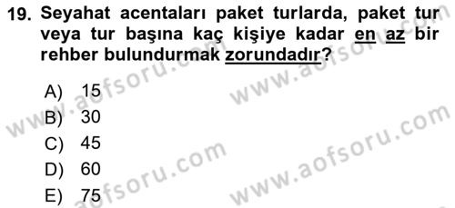 Seyahat Acentacılığı ve Tur Operatörlüğü Dersi 2018 - 2019 Yılı (Vize) Ara Sınavı 19. Soru