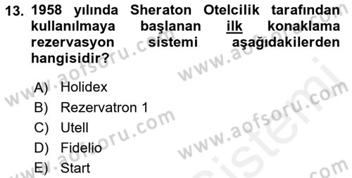Seyahat Acentacılığı ve Tur Operatörlüğü Dersi 2018 - 2019 Yılı (Final) Dönem Sonu Sınav Soruları 13. Soru