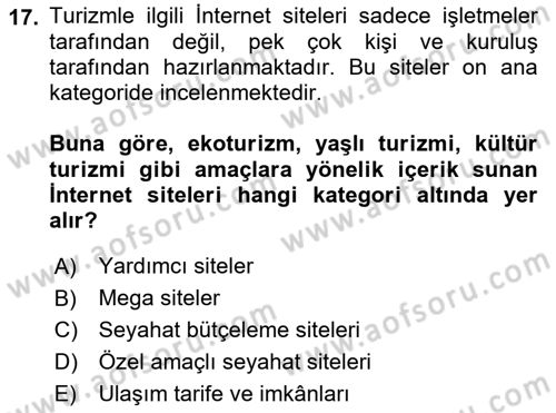 Seyahat Acentacılığı ve Tur Operatörlüğü Dersi 2018 - 2019 Yılı (Final) Dönem Sonu Sınav Soruları 17. Soru