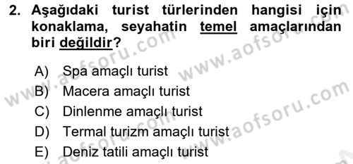 Seyahat Acentacılığı ve Tur Operatörlüğü Dersi 2018 - 2019 Yılı (Final) Dönem Sonu Sınav Soruları 2. Soru