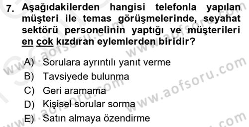 Seyahat Acentacılığı ve Tur Operatörlüğü Dersi 2018 - 2019 Yılı (Final) Dönem Sonu Sınav Soruları 7. Soru