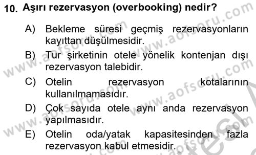 Seyahat Acentacılığı ve Tur Operatörlüğü Dersi 2018 - 2019 Yılı Yaz Okulu Sınav Soruları 10. Soru