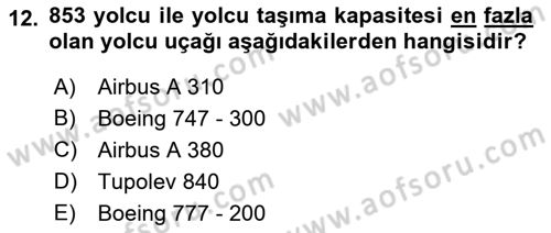 Seyahat Acentacılığı ve Tur Operatörlüğü Dersi 2018 - 2019 Yılı Yaz Okulu Sınav Soruları 12. Soru
