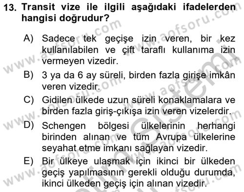 Seyahat Acentacılığı ve Tur Operatörlüğü Dersi 2018 - 2019 Yılı Yaz Okulu Sınav Soruları 13. Soru