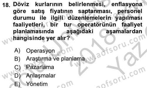Seyahat Acentacılığı ve Tur Operatörlüğü Dersi 2018 - 2019 Yılı Yaz Okulu Sınav Soruları 18. Soru