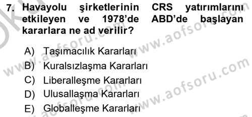 Seyahat Acentacılığı ve Tur Operatörlüğü Dersi 2018 - 2019 Yılı Yaz Okulu Sınav Soruları 7. Soru