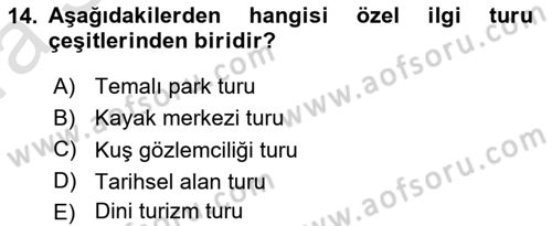 Seyahat Acentacılığı ve Tur Operatörlüğü Dersi Ara Sınavı Deneme Sınav Soruları 14. Soru