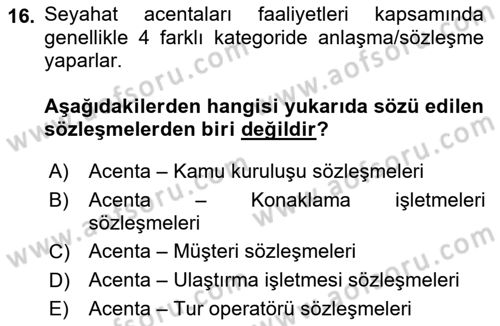 Seyahat Acentacılığı ve Tur Operatörlüğü Dersi 2019 - 2020 Yılı (Vize) Ara Sınavı 16. Soru