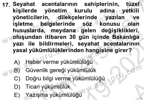 Seyahat Acentacılığı ve Tur Operatörlüğü Dersi 2019 - 2020 Yılı (Vize) Ara Sınavı 17. Soru