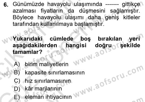 Seyahat Acentacılığı ve Tur Operatörlüğü Dersi Ara Sınavı Deneme Sınav Soruları 6. Soru