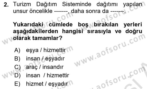 Seyahat Acentacılığı ve Tur Operatörlüğü Dersi 2019 - 2020 Yılı (Final) Dönem Sonu Sınav Soruları 2. Soru