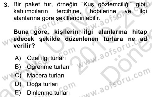 Seyahat Acentacılığı ve Tur Operatörlüğü Dersi 2019 - 2020 Yılı (Final) Dönem Sonu Sınav Soruları 3. Soru