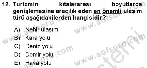 Seyahat Acentacılığı ve Tur Operatörlüğü Dersi 2020 - 2021 Yılı Yaz Okulu Sınav Soruları 12. Soru