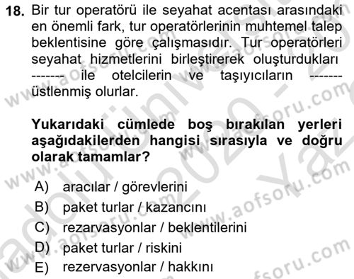 Seyahat Acentacılığı ve Tur Operatörlüğü Dersi 2020 - 2021 Yılı Yaz Okulu Sınav Soruları 18. Soru