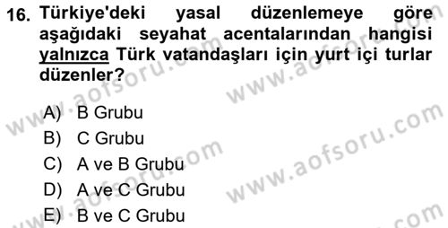 Seyahat Acentacılığı ve Tur Operatörlüğü Dersi 2021 - 2022 Yılı (Vize) Ara Sınav Soruları 16. Soru