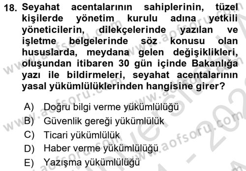 Seyahat Acentacılığı ve Tur Operatörlüğü Dersi 2021 - 2022 Yılı (Vize) Ara Sınavı 18. Soru