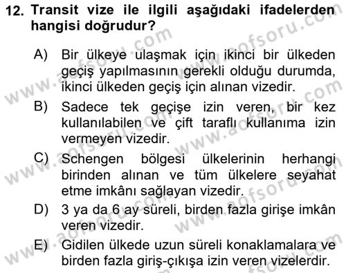 Seyahat Acentacılığı ve Tur Operatörlüğü Dersi 2021 - 2022 Yılı (Final) Dönem Sonu Sınav Soruları 12. Soru