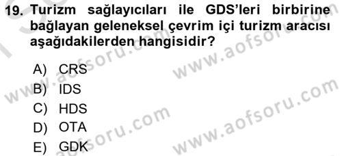 Seyahat Acentacılığı ve Tur Operatörlüğü Dersi 2021 - 2022 Yılı (Final) Dönem Sonu Sınav Soruları 19. Soru