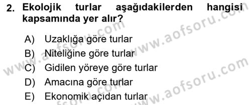 Seyahat Acentacılığı ve Tur Operatörlüğü Dersi 2021 - 2022 Yılı (Final) Dönem Sonu Sınav Soruları 2. Soru
