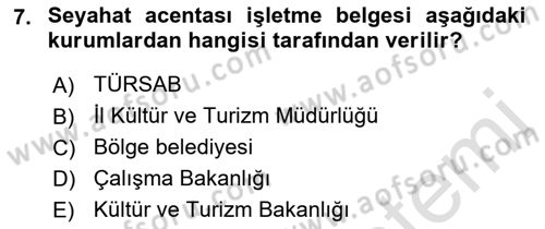 Seyahat Acentacılığı ve Tur Operatörlüğü Dersi 2021 - 2022 Yılı (Final) Dönem Sonu Sınav Soruları 7. Soru