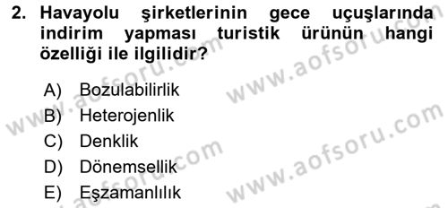 Seyahat Acentacılığı ve Tur Operatörlüğü Dersi 2021 - 2022 Yılı Yaz Okulu Sınav Soruları 2. Soru