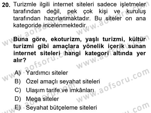Seyahat Acentacılığı ve Tur Operatörlüğü Dersi 2021 - 2022 Yılı Yaz Okulu Sınav Soruları 20. Soru