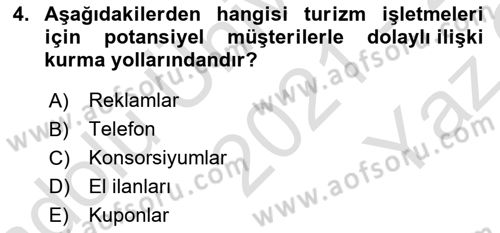 Seyahat Acentacılığı ve Tur Operatörlüğü Dersi 2021 - 2022 Yılı Yaz Okulu Sınav Soruları 4. Soru