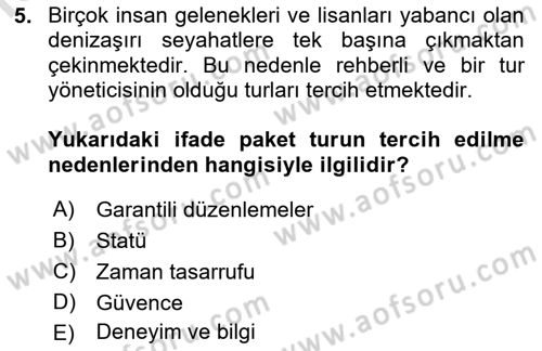 Seyahat Acentacılığı ve Tur Operatörlüğü Dersi 2021 - 2022 Yılı Yaz Okulu Sınav Soruları 5. Soru