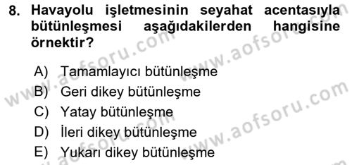 Seyahat Acentacılığı ve Tur Operatörlüğü Dersi 2022 - 2023 Yılı (Vize) Ara Sınav Soruları 8. Soru