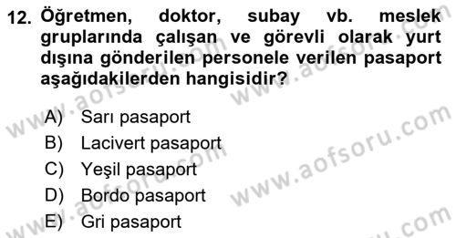 Seyahat Acentacılığı ve Tur Operatörlüğü Dersi 2022 - 2023 Yılı (Final) Dönem Sonu Sınav Soruları 12. Soru