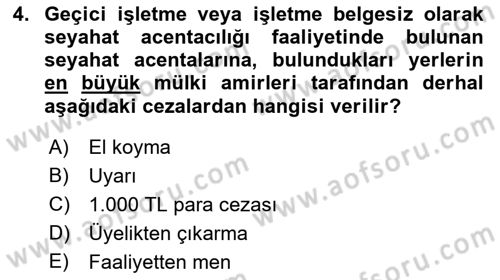 Seyahat Acentacılığı ve Tur Operatörlüğü Dersi 2022 - 2023 Yılı (Final) Dönem Sonu Sınav Soruları 4. Soru