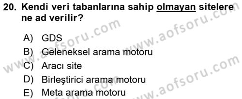 Seyahat Acentacılığı ve Tur Operatörlüğü Dersi 2022 - 2023 Yılı Yaz Okulu Sınav Soruları 20. Soru