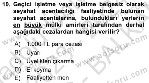 Seyahat Acentacılığı ve Tur Operatörlüğü Dersi 2023 - 2024 Yılı (Final) Dönem Sonu Sınav Soruları 10. Soru