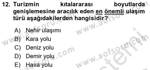 Seyahat Acentacılığı ve Tur Operatörlüğü Dersi 2023 - 2024 Yılı (Final) Dönem Sonu Sınavı 12. Soru